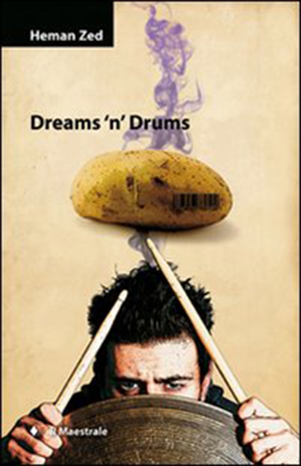 Dreams ’n’ drums - Librerie.coop Dreams ’n’ drums - Librerie.coop