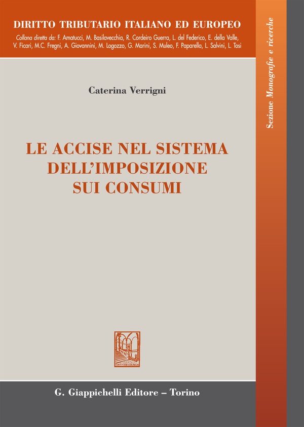 Le accise nel sistema dell'imposizione sui consumi - Librerie.coop Le accise nel sistema dell'imposizione sui consumi - Librerie.coop
