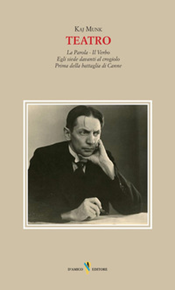 Teatro. La parola-Il verbo. Egli siede al crogiolo. Prima di Canne - Librerie.coop Teatro. La parola-Il verbo. Egli siede al crogiolo. Prima di Canne - Librerie.coop