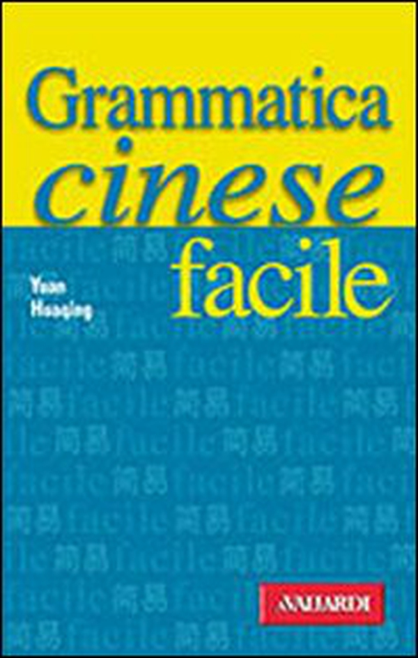 Grammatica cinese facile - Librerie.coop Grammatica cinese facile - Librerie.coop