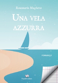 Una vela azzurra - Librerie.coop