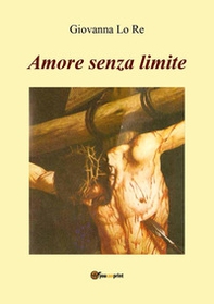Amore senza limite - Librerie.coop