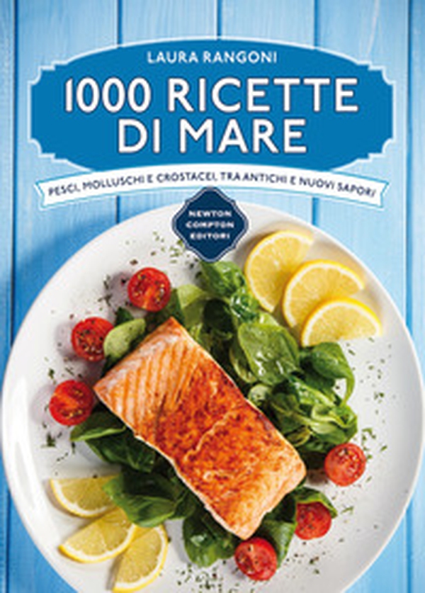1000 ricette di mare - Librerie.coop 1000 ricette di mare - Librerie.coop