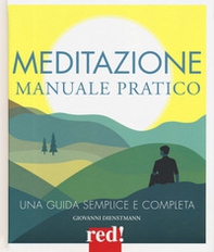 Meditazione. Manuale pratico - Librerie.coop