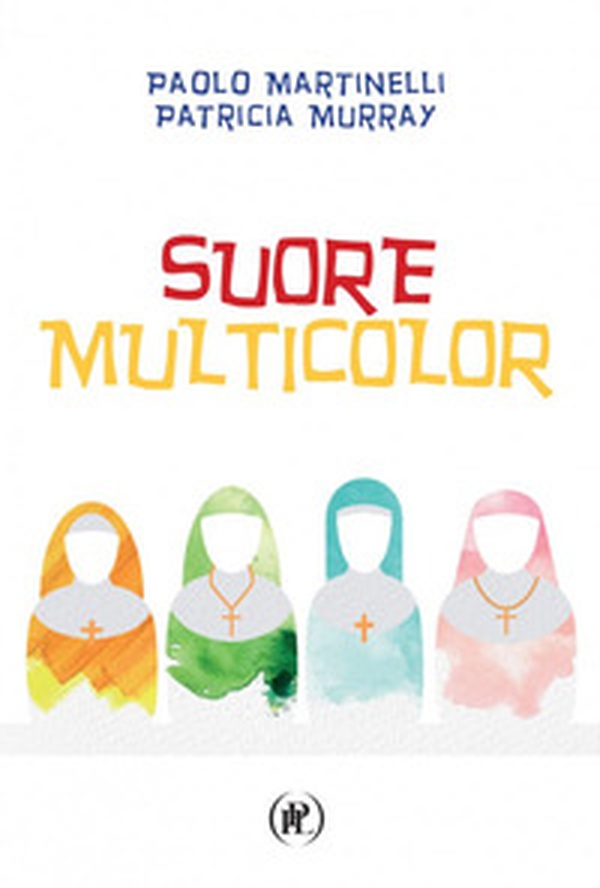 Suore multicolor - Librerie.coop Suore multicolor - Librerie.coop
