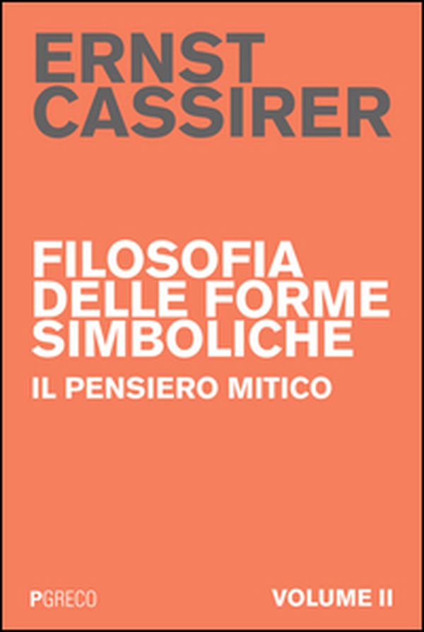 Filosofia delle forme simboliche - Vol. 2 - Librerie.coop Filosofia delle forme simboliche - Vol. 2 - Librerie.coop