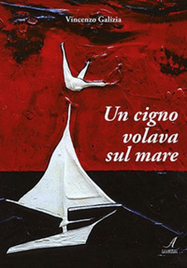 Un cigno volava sul mare - Librerie.coop Un cigno volava sul mare - Librerie.coop