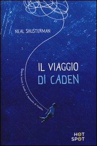 Il viaggio di Caden - Librerie.coop