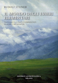 Il mondo egli esseri elementari. Testi scelti - Librerie.coop Il mondo egli esseri elementari. Testi scelti - Librerie.coop