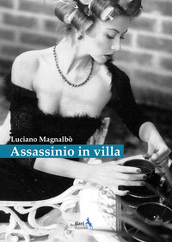 Assassinio in villa. Giallo piccante - Librerie.coop Assassinio in villa. Giallo piccante - Librerie.coop