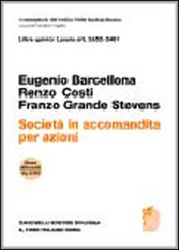Art. 2452-2461. Società in accomandita per azioni - Librerie.coop Art. 2452-2461. Società in accomandita per azioni - Librerie.coop