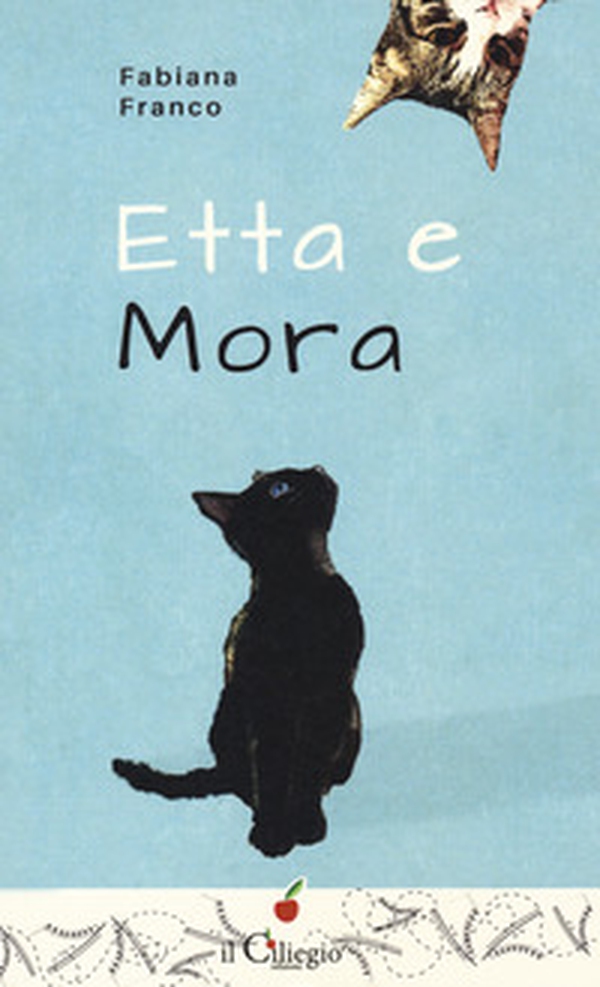 Etta e Mora - Librerie.coop Etta e Mora - Librerie.coop
