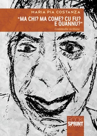 «Ma chi? Ma come? Cu fu? E quannu?» - Librerie.coop