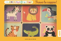 Trova le coppie. I miei animali di legno - Librerie.coop