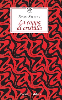 La coppa di cristallo - Librerie.coop La coppa di cristallo - Librerie.coop