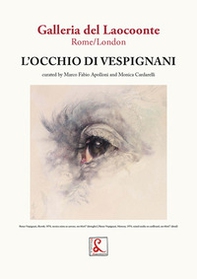 L'occhio di Vespignani. Ediz. italiana e inglese - Librerie.coop