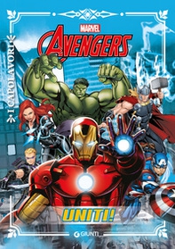Avengers. Uniti! - Librerie.coop Avengers. Uniti! - Librerie.coop