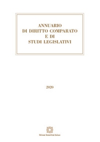 Annuario di diritto comparato e di studi legislativi 2020 - Librerie.coop