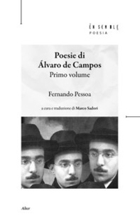 Poesia di Álvaro de Campos - Vol. 1 - Librerie.coop