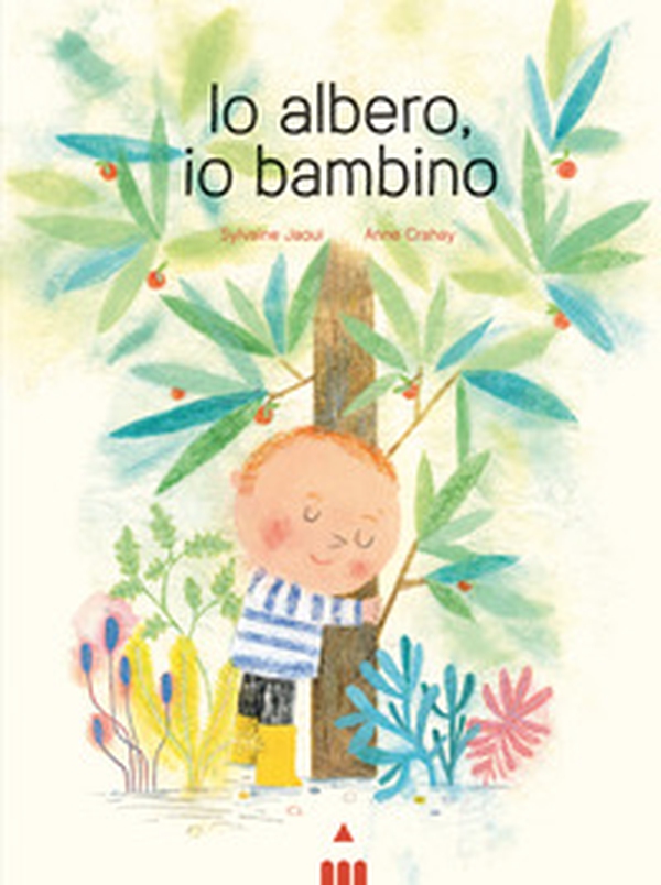 Io albero, io bambino - Librerie.coop Io albero, io bambino - Librerie.coop