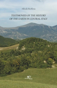 Testimonies of the history of the Earth in Central Italy - Librerie.coop