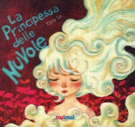 La principessa delle nuvole. Ediz. italiana e inglese - Librerie.coop