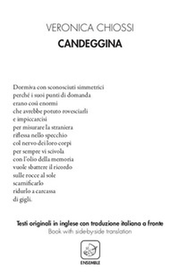 Candeggina. Testo inglese a fronte - Librerie.coop