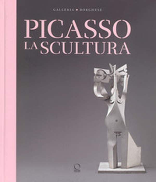 Picasso. La scultura. Catalogo della mostra (Roma, 24 ottobre 2018-3 febbraio 2019) - Librerie.coop Picasso. La scultura. Catalogo della mostra (Roma, 24 ottobre 2018-3 febbraio 2019) - Librerie.coop