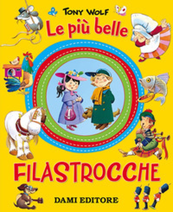 Le più belle filastrocche - Librerie.coop Le più belle filastrocche - Librerie.coop