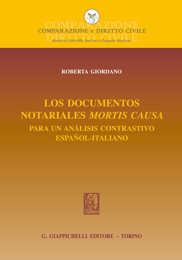 Los documentos notariales mortis causa: - Librerie.coop Los documentos notariales mortis causa: - Librerie.coop