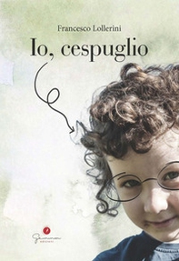 Io, cespuglio - Librerie.coop
