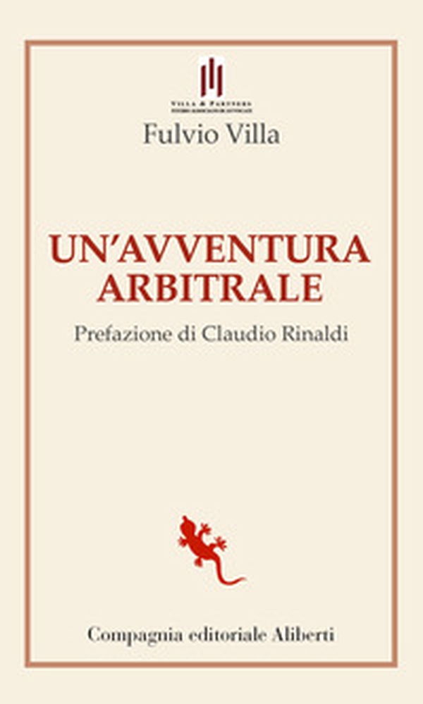 Un'avventura arbitrale - Librerie.coop Un'avventura arbitrale - Librerie.coop