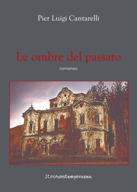Le ombre del passato - Librerie.coop