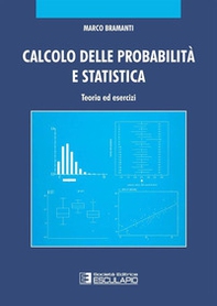 Calcolo delle probabilità e statistica. Teoria ed esercizi - Librerie.coop