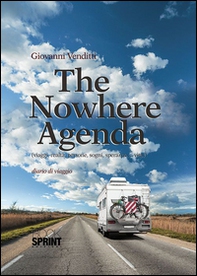 The nowhere agenda. Ediz. italiana - Librerie.coop