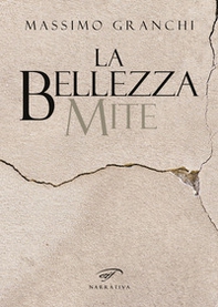 La bellezza mite - Librerie.coop
