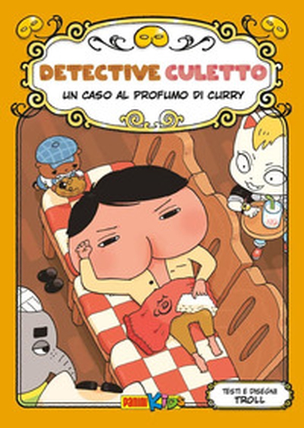 Un caso al profumo di Curry. Detective Culetto - Vol. 12 - Librerie.coop Un caso al profumo di Curry. Detective Culetto - Vol. 12 - Librerie.coop