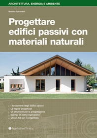 Progettare edifici passivi con materiali naturali - Librerie.coop