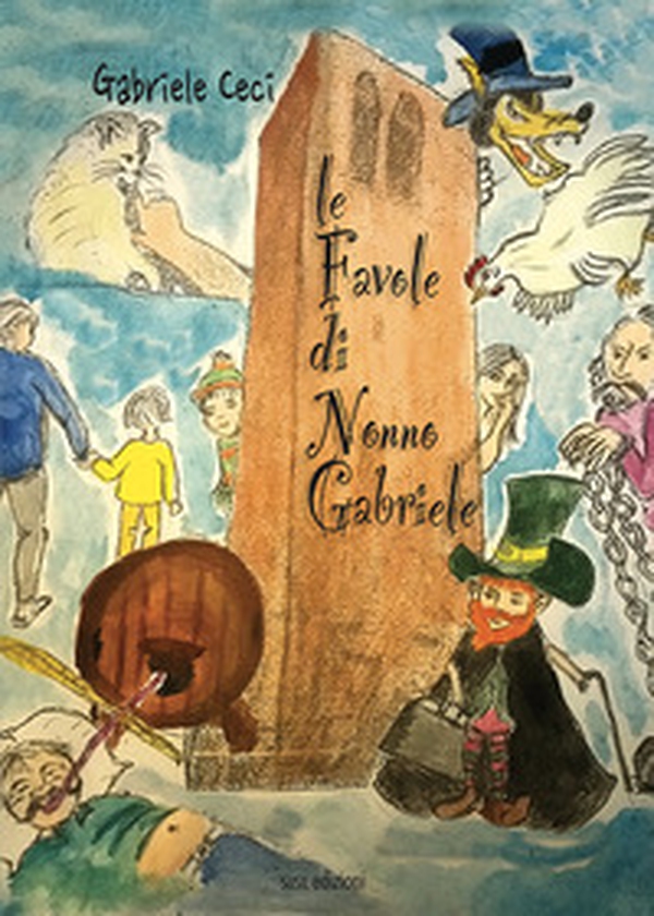 Le favole di Nonno Gabriele - Librerie.coop Le favole di Nonno Gabriele - Librerie.coop