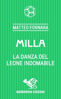 Milla. La danza del leone indomabile - Librerie.coop