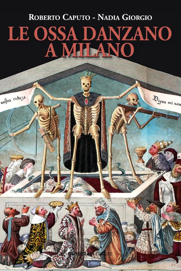 Le ossa danzano a Milano - Librerie.coop Le ossa danzano a Milano - Librerie.coop