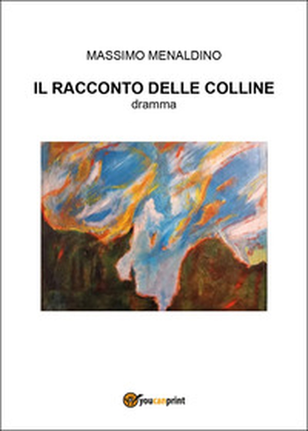 Il racconto delle colline - Librerie.coop Il racconto delle colline - Librerie.coop