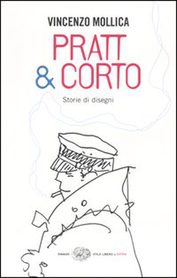 Pratt & Corto. Storie di disegni - Librerie.coop Pratt & Corto. Storie di disegni - Librerie.coop