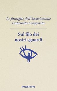 Sul filo dei nostri sguardi - Librerie.coop