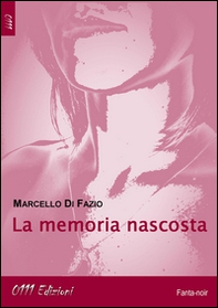 La memoria nascosta - Librerie.coop