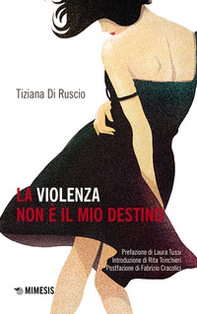 La violenza non è il mio destino - Librerie.coop