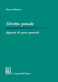Diritto penale. Appunti di parte generale - Librerie.coop