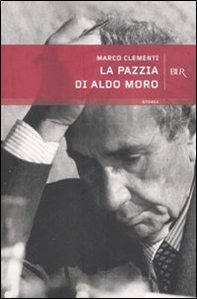 La pazzia di Aldo Moro - Librerie.coop La pazzia di Aldo Moro - Librerie.coop