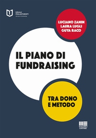 Il piano di fundraising. Tra dono e metodo - Librerie.coop