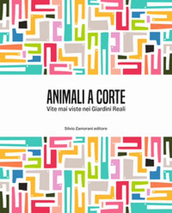 Animali a corte. Vite mai viste nei Giardini Reali. Ediz. italiana e inglese - Librerie.coop Animali a corte. Vite mai viste nei Giardini Reali. Ediz. italiana e inglese - Librerie.coop